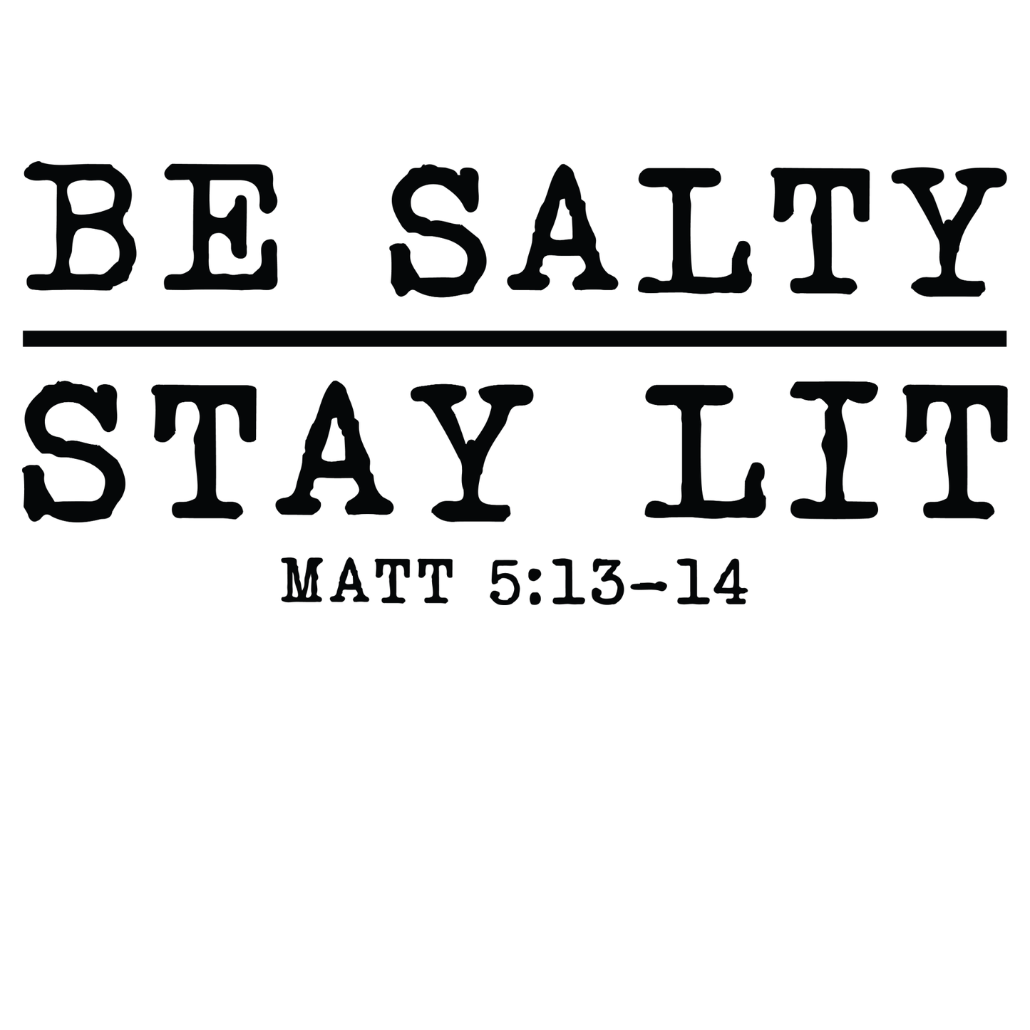 Be Salty & Lit